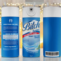 Blue B* Be gone 20oz Tumbler