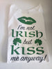 I'm not Irish Long Sleeve wide neck shirt