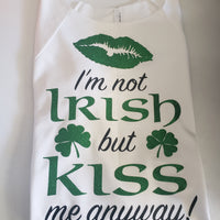 I'm not Irish Long Sleeve wide neck shirt