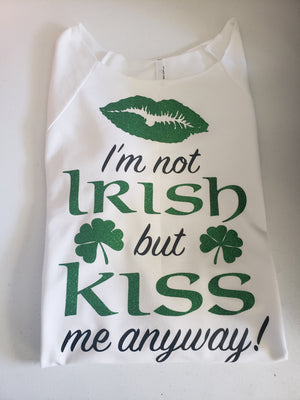 I'm not Irish Long Sleeve wide neck shirt