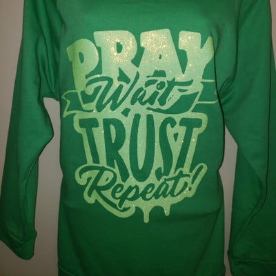 Pray Wait Trust long sleeve Tee